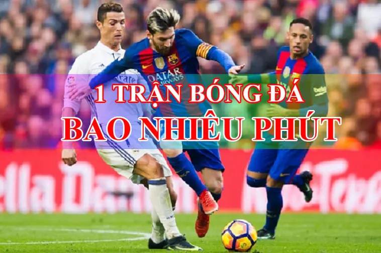Quy Định Chi Tiết Về Thời Gian Thi Đấu Trong Bóng Đá Hiện Đại